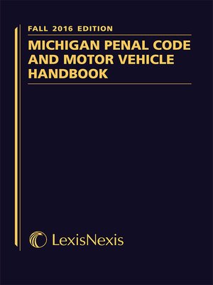 cover image of Michigan Penal Code and Motor Vehicle Law Handbook